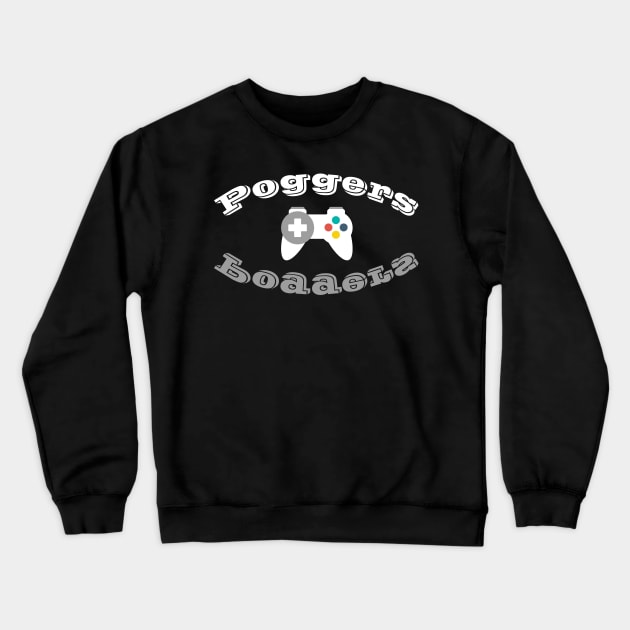 Streamer Poggers Crewneck Sweatshirt by TriHarder12